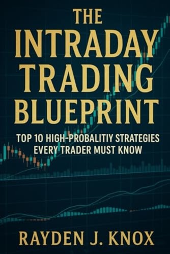 The intraday trading blueprint - intraday,