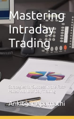 Mastering intraday trading - intraday,